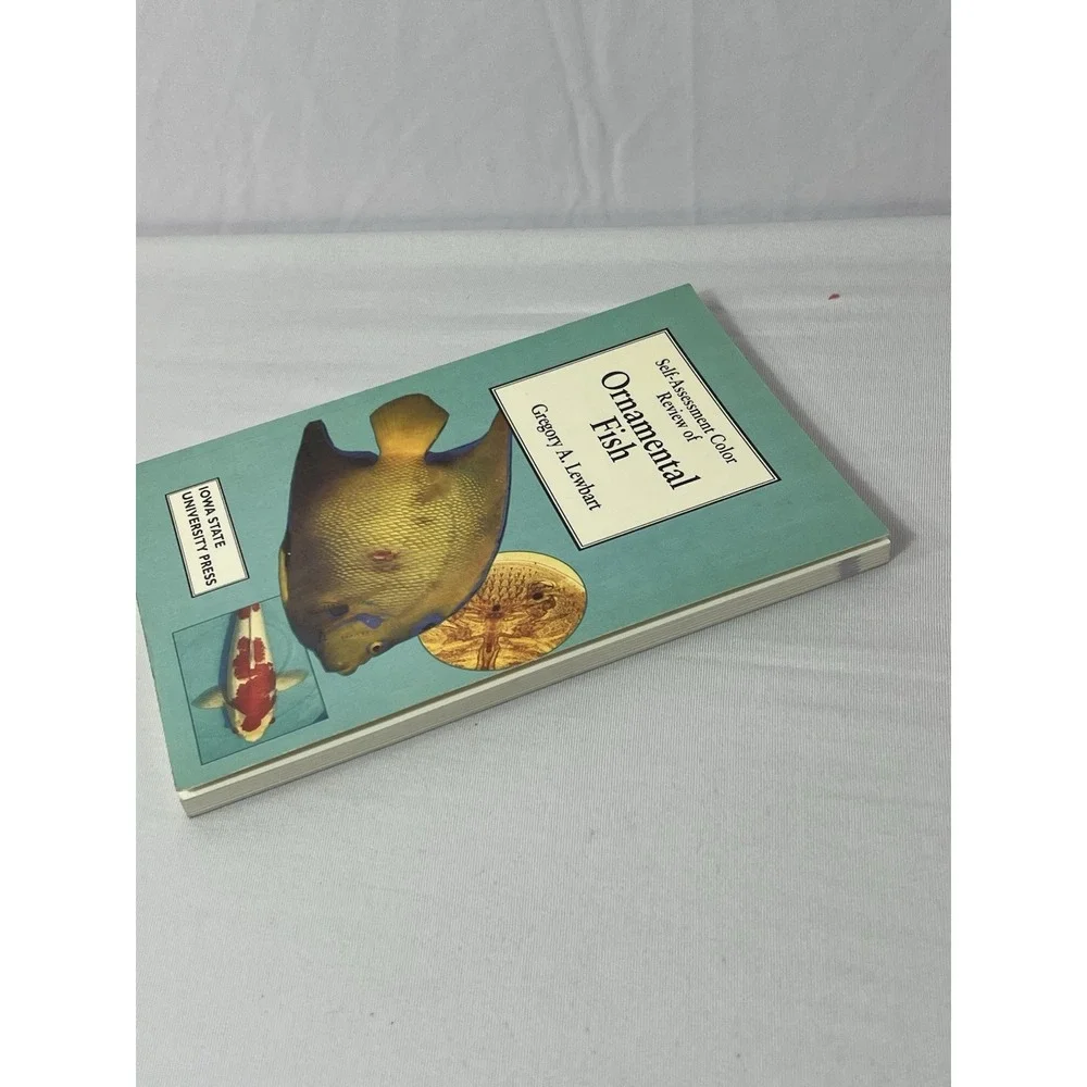 SELF ASSESSMENT COLOUR REVIEW OF ORNIMENTAL FISH By Gregory A. Lewbart